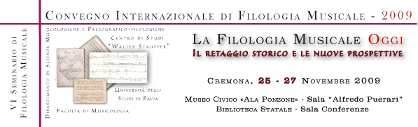 Convegno di Filologia Musicale 2009